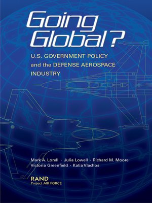 cover image of Going Global? U.S. Government Policy and the Defense Aerospace Industry